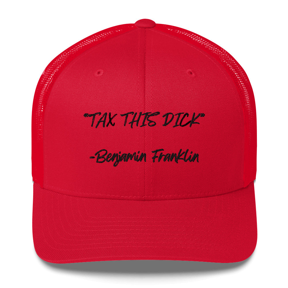 "Tax This Dick" Trucker Cap