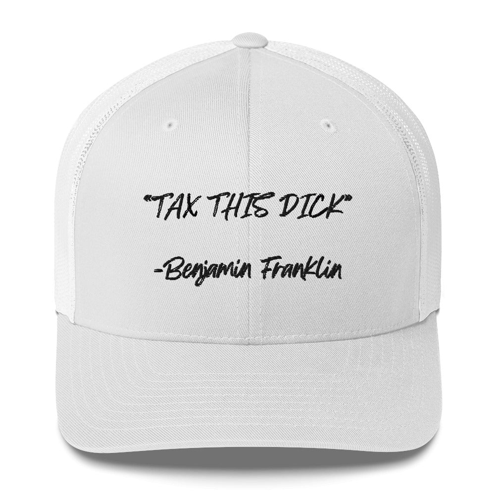 "Tax This Dick" Trucker Cap