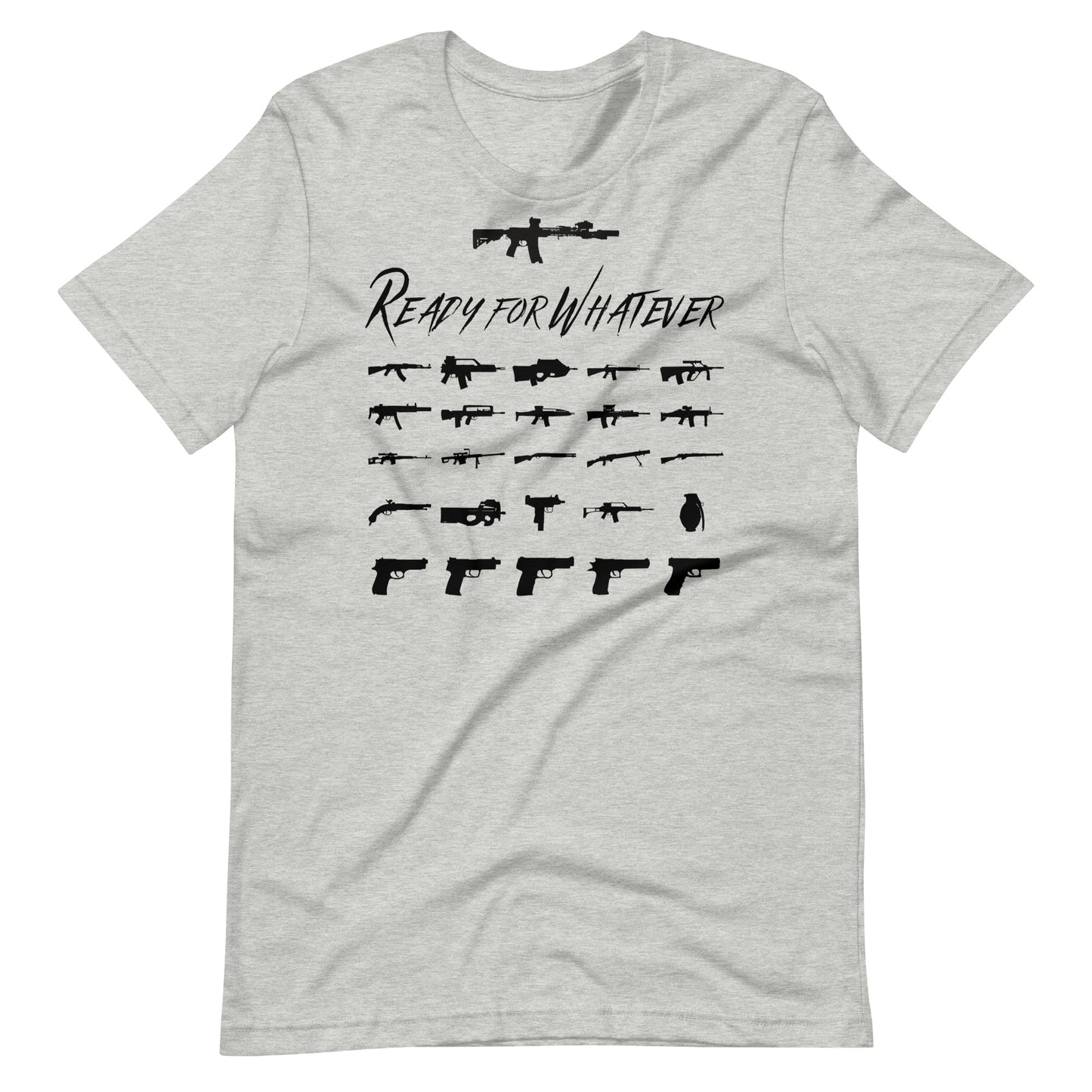 "Ready for Whatever" Unisex T-Shirt