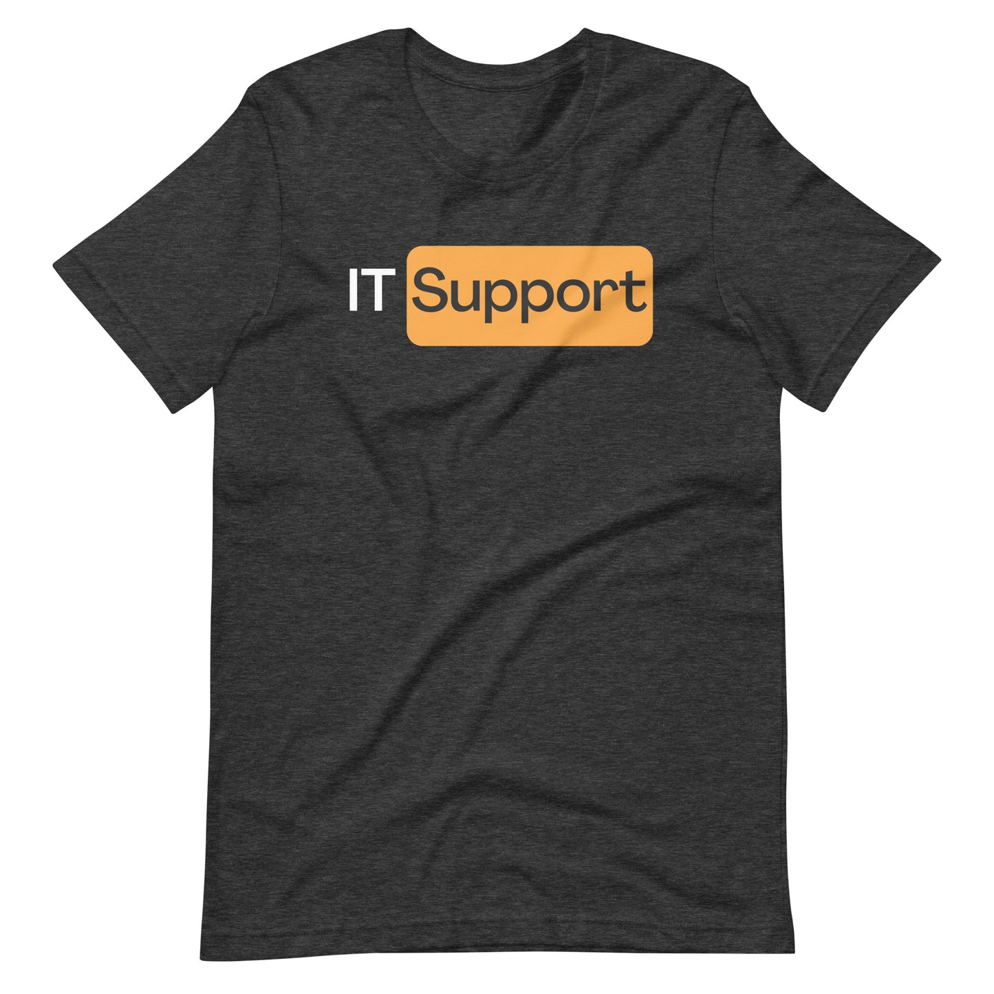"IT Support" Unisex T-Shirt