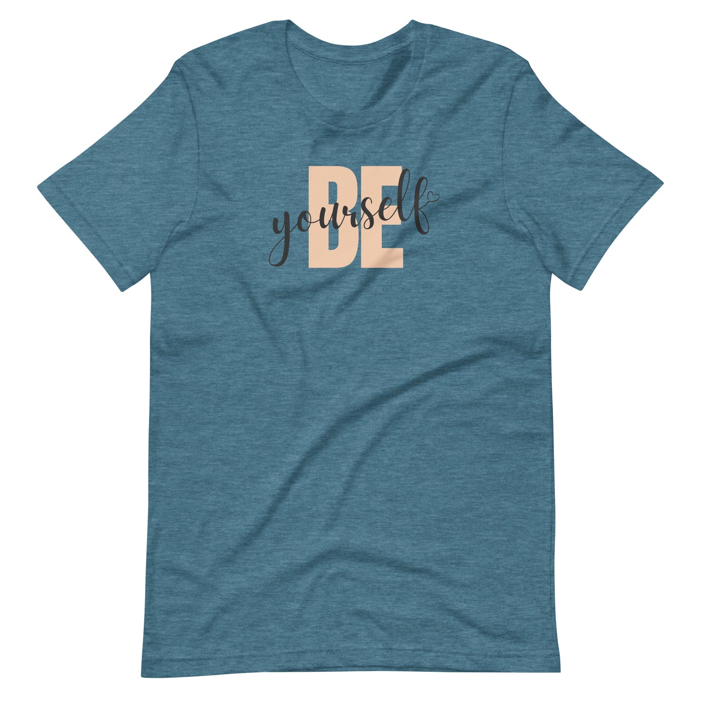 "Be Yourself" Unisex T-Shirt