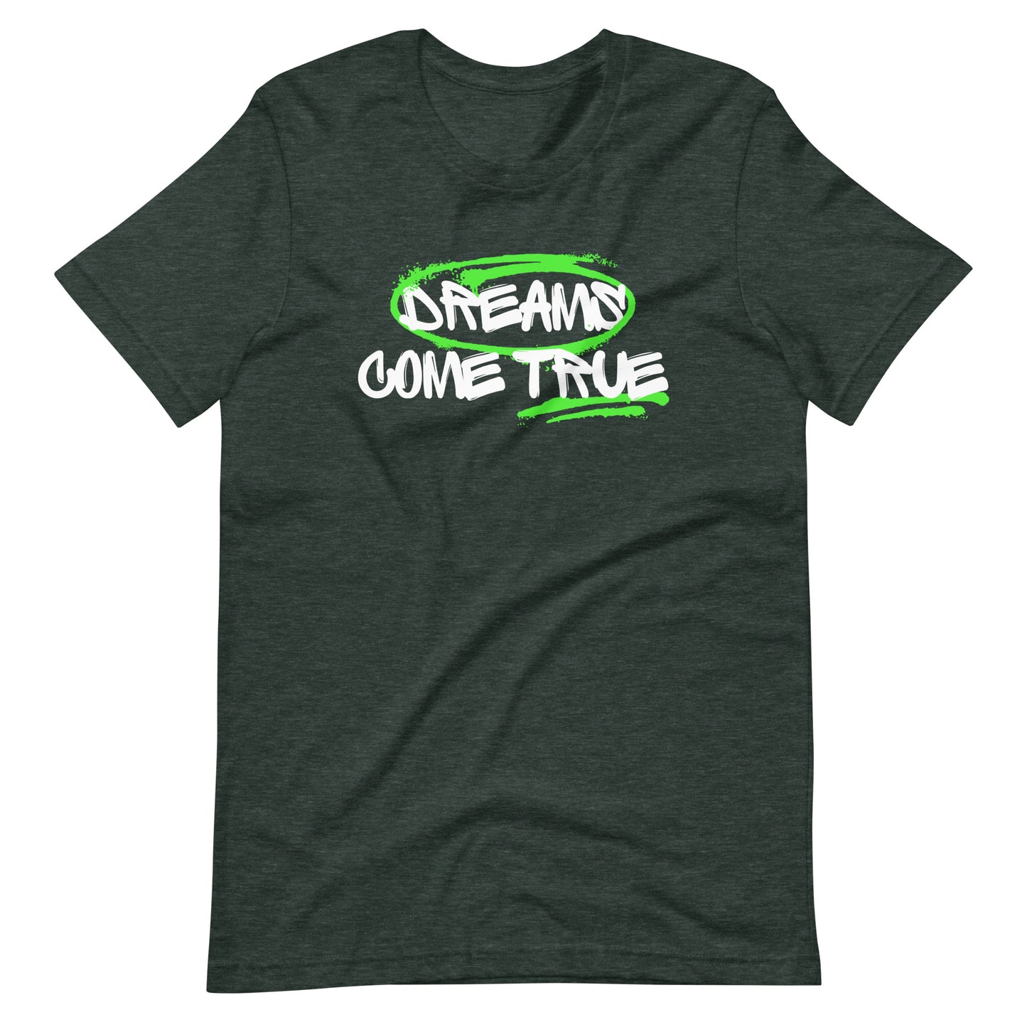 "Dreams Come True" Unisex T-Shirt
