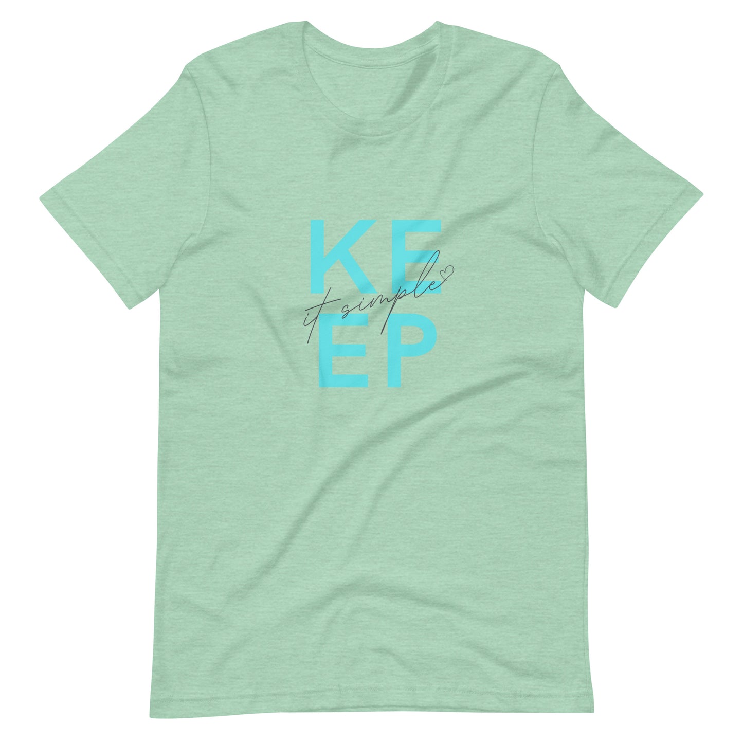 "Keep It Simple" Unisex T-Shirt