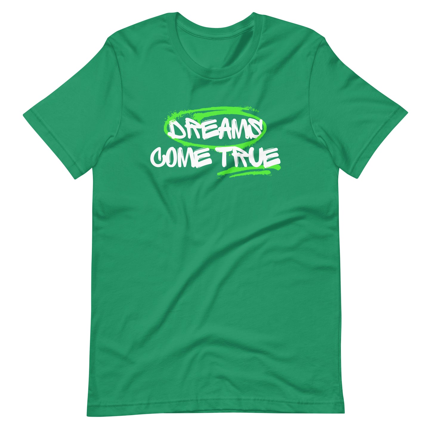 "Dreams Come True" Unisex T-Shirt