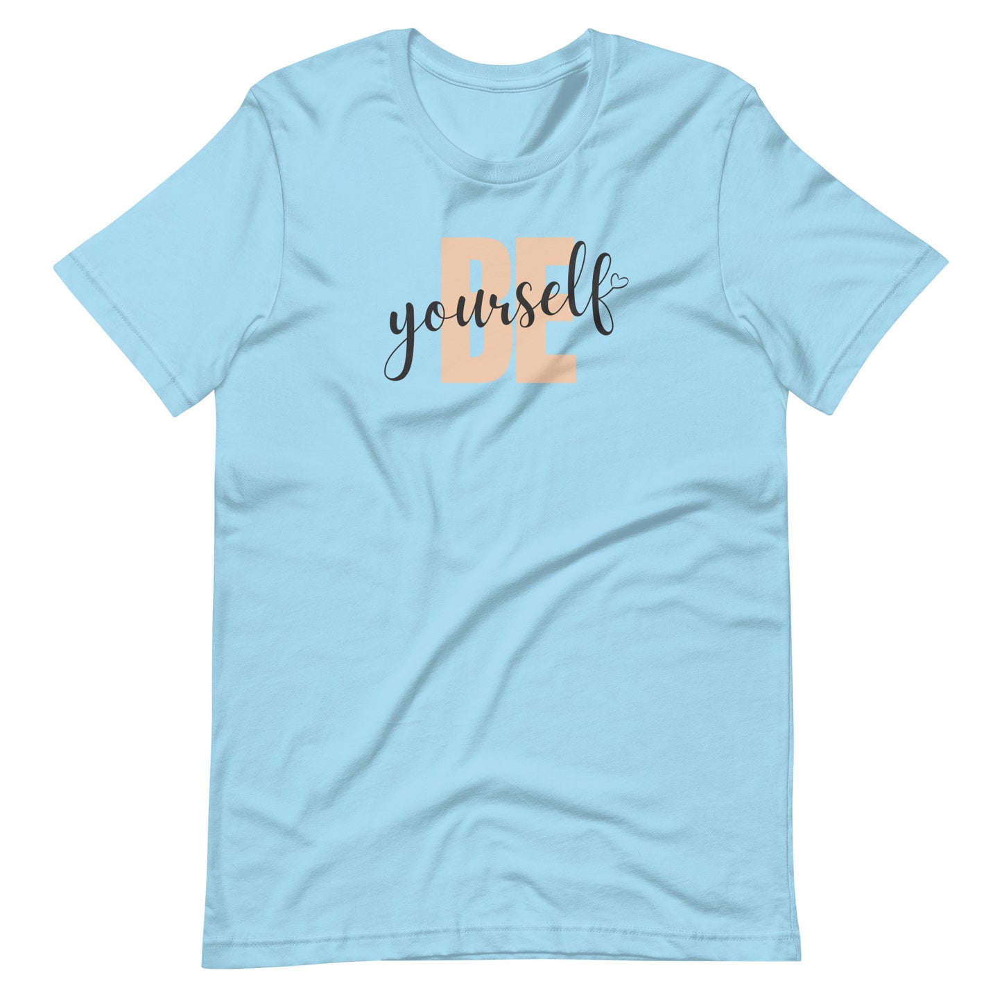 "Be Yourself" Unisex T-Shirt