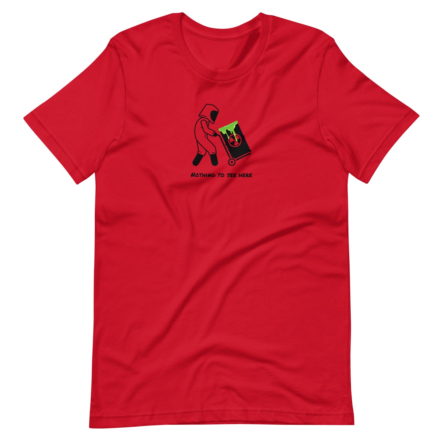 "Nothing to see here" Unisex T-Shirt