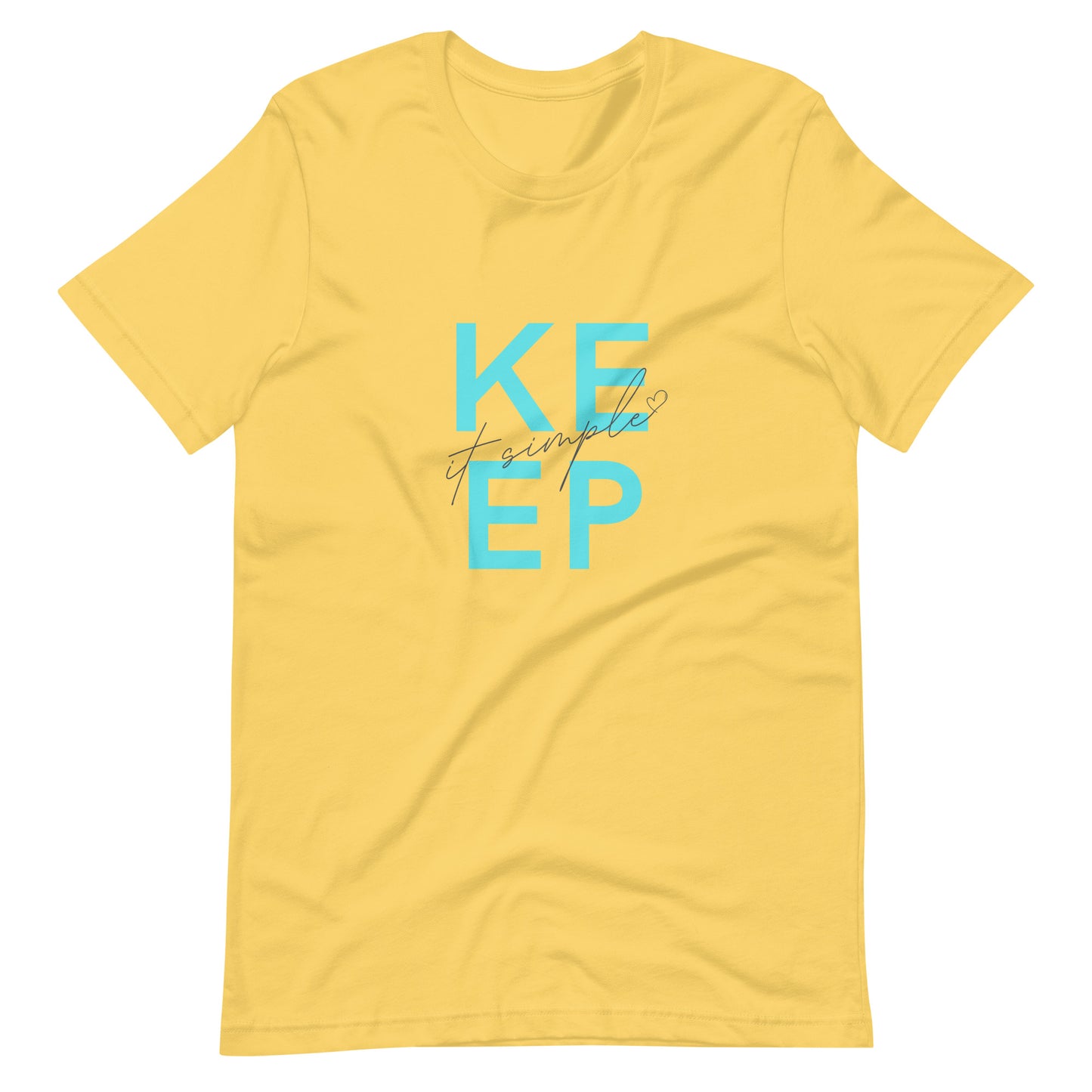 "Keep It Simple" Unisex T-Shirt