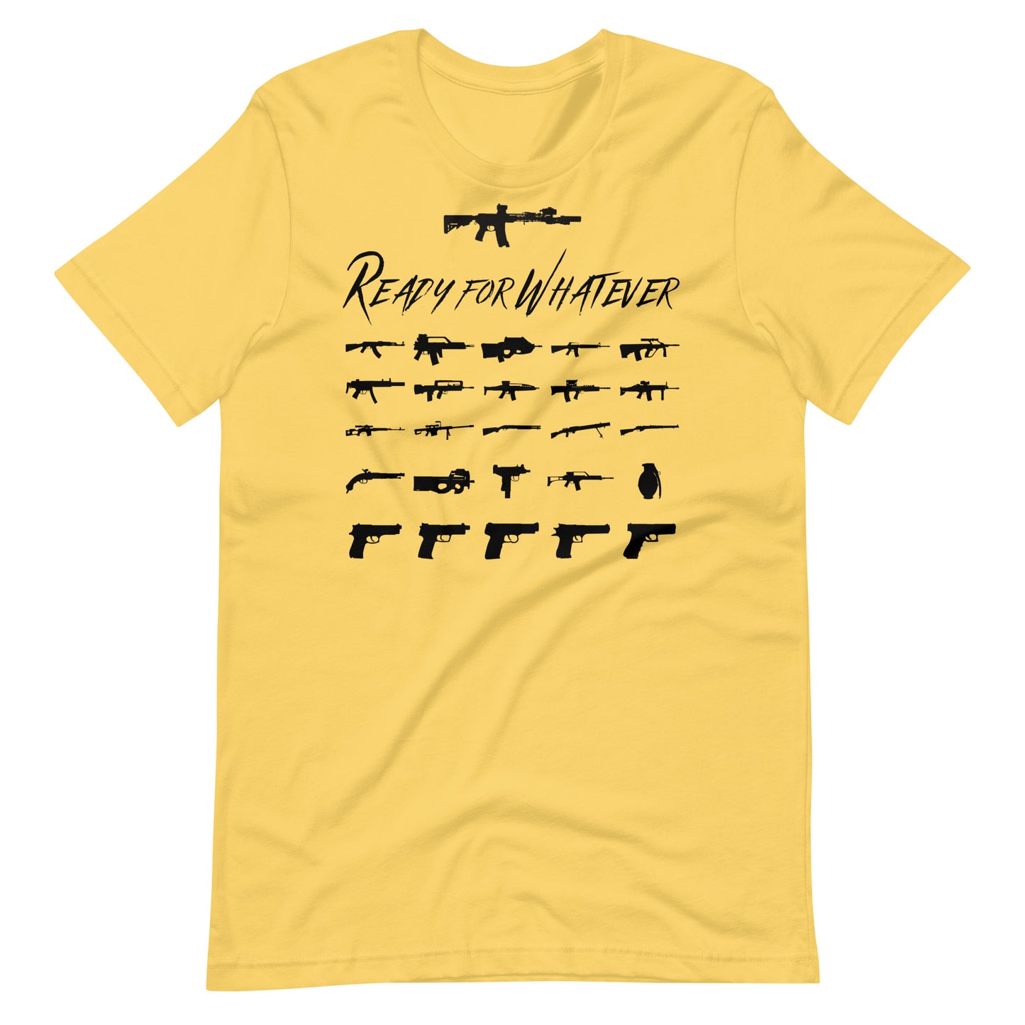 "Ready for Whatever" Unisex T-Shirt