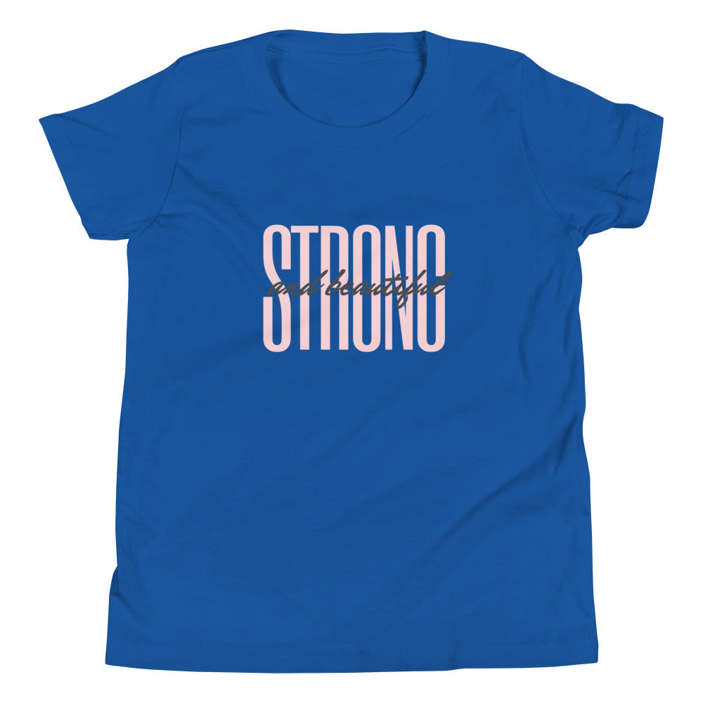 "Strong & Beautiful" Youth Short Sleeve T-Shirt