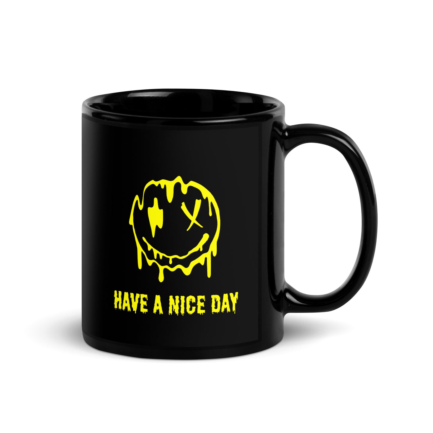 "Have A Nice Day" Black Glossy Mug