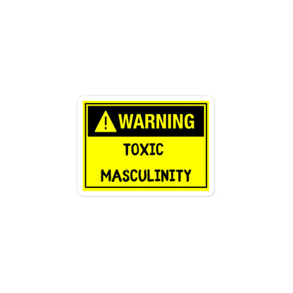 "Toxic Masculinity" Bubble-Free Sticker