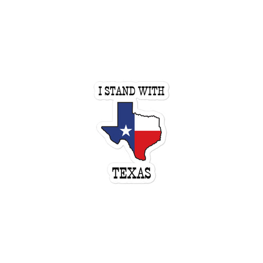 "I Stand With Texas" Bubble-Free Sticker