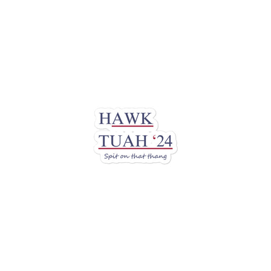 "Hawk Tuah" Bubble-Free Sticker