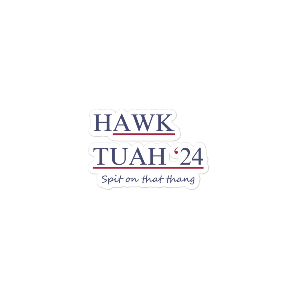 "Hawk Tuah" Bubble-Free Sticker