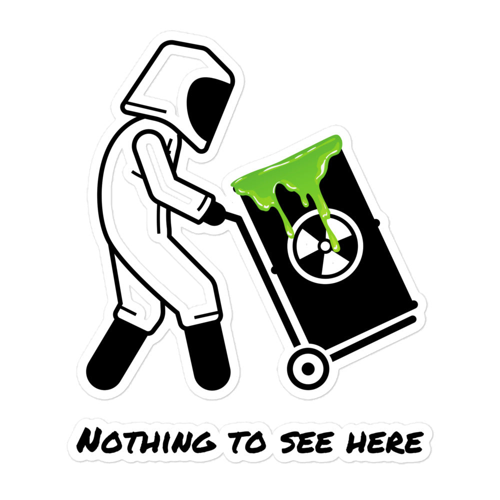 "Nothing to see here" Bubble-Free Sticker