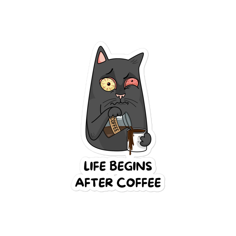 "Life Begins After Coffee" Bubble-free Sticker