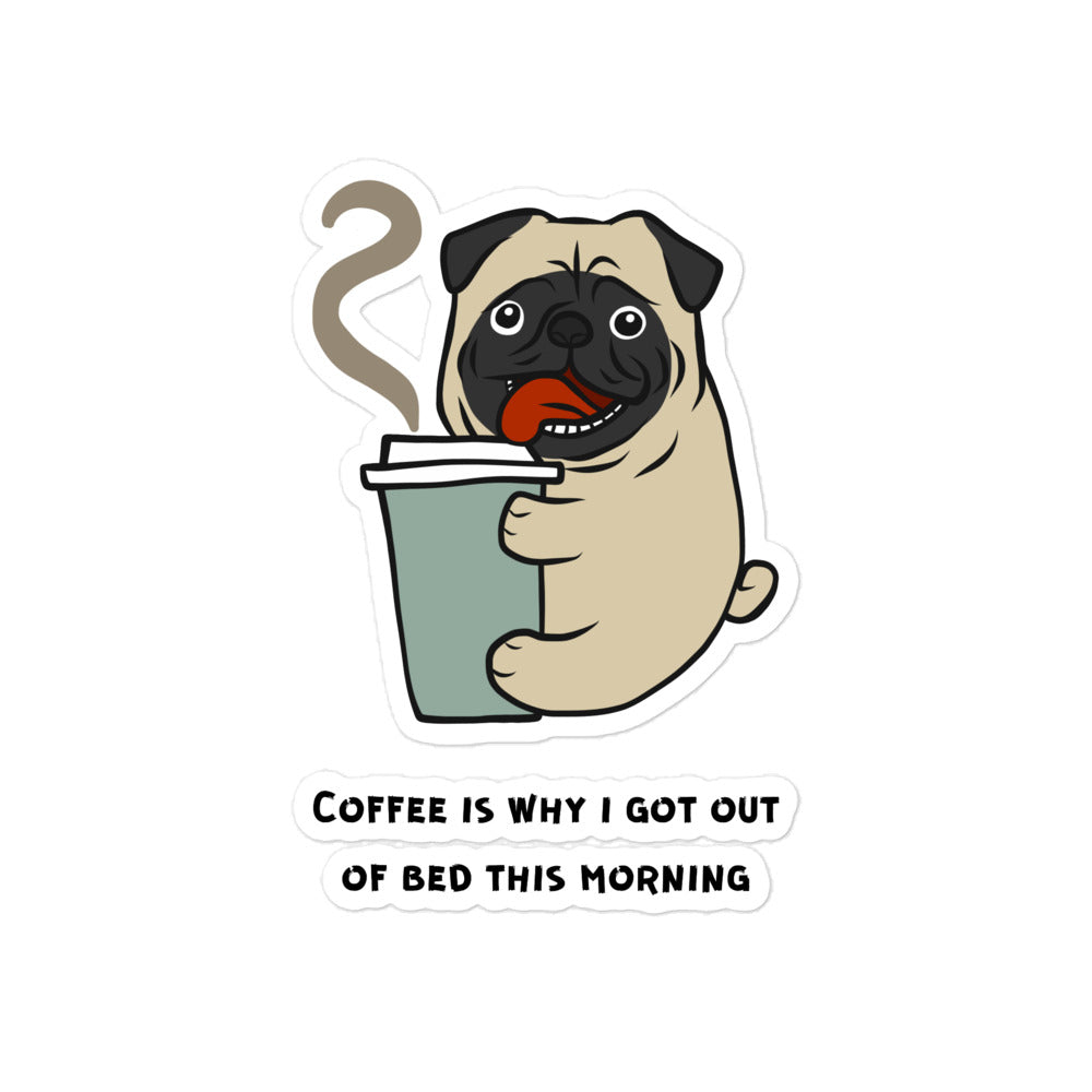 "Out of Bed Coffee" Bubble-free Sticker