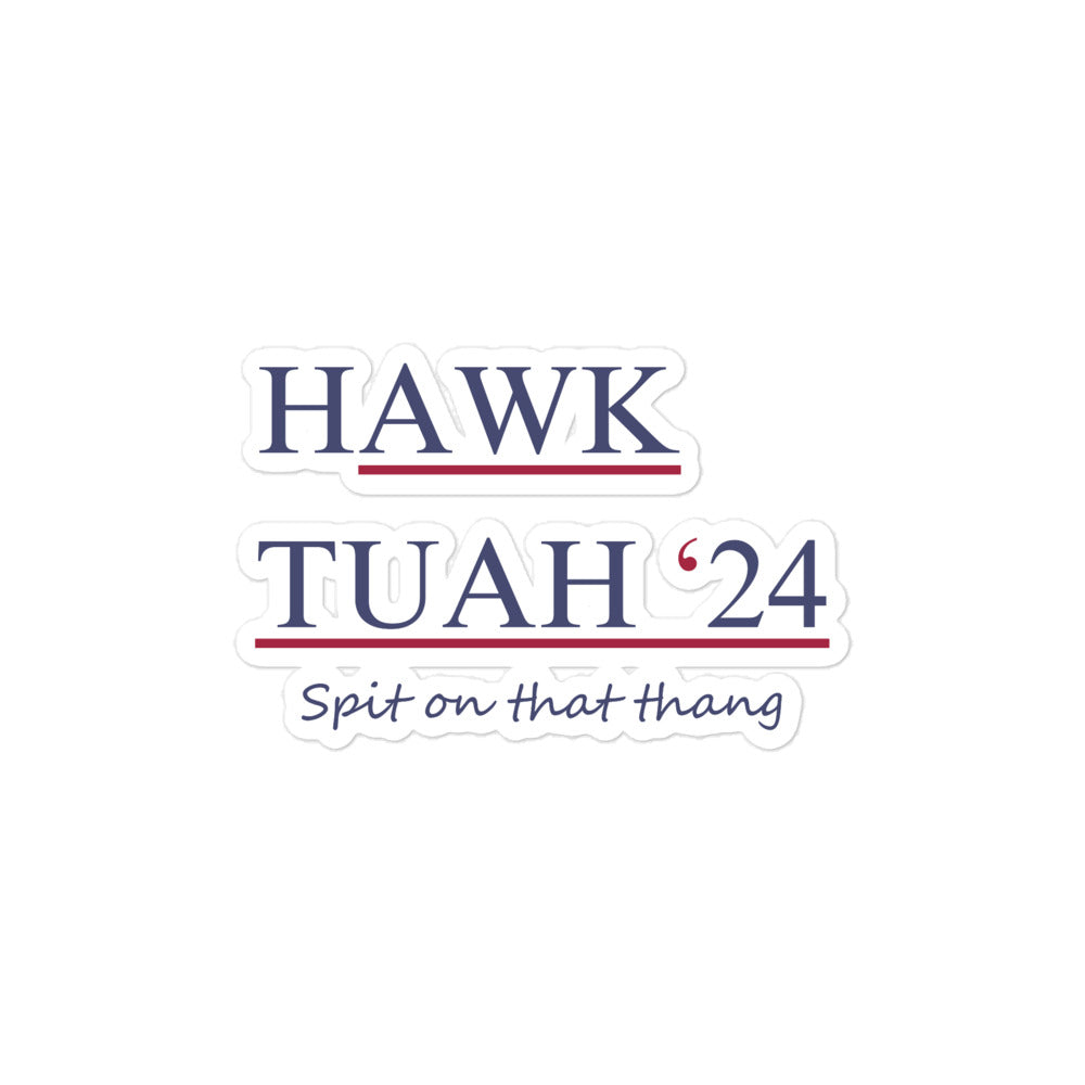 "Hawk Tuah" Bubble-Free Sticker