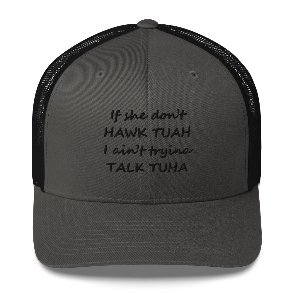 "Talk Tuha" Trucker Cap