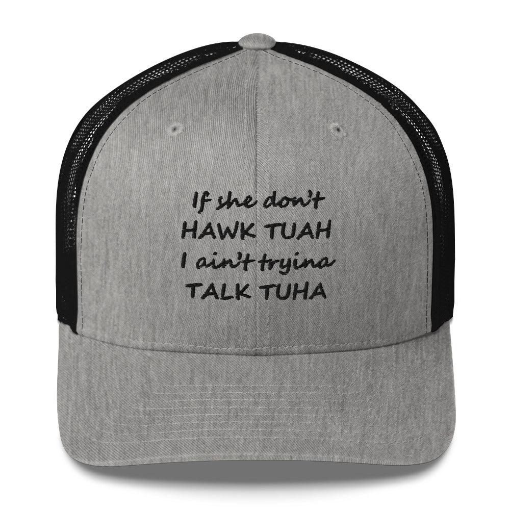 "Talk Tuha" Trucker Cap