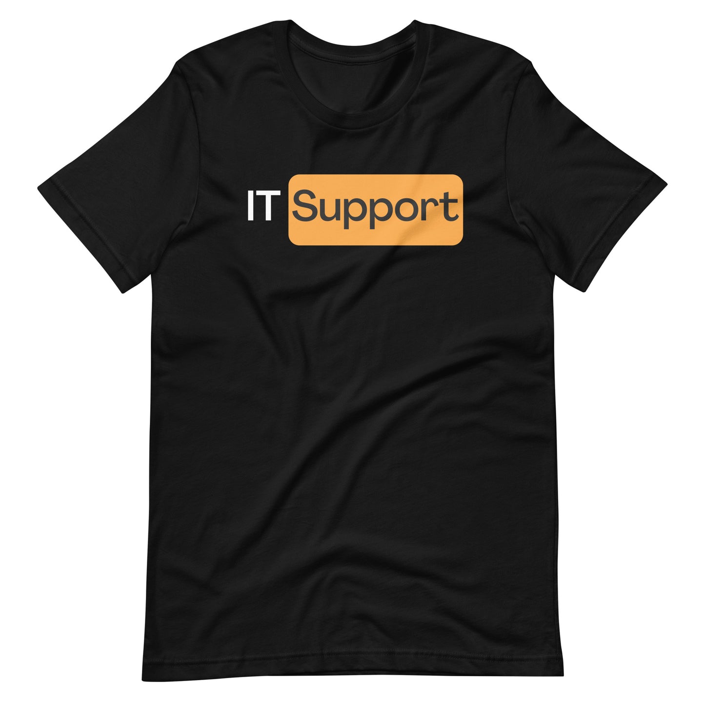 "IT Support" Unisex T-Shirt