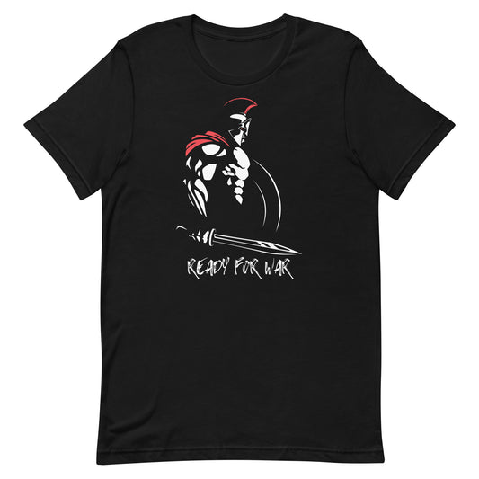 "Ready for War" Unisex T-Shirt