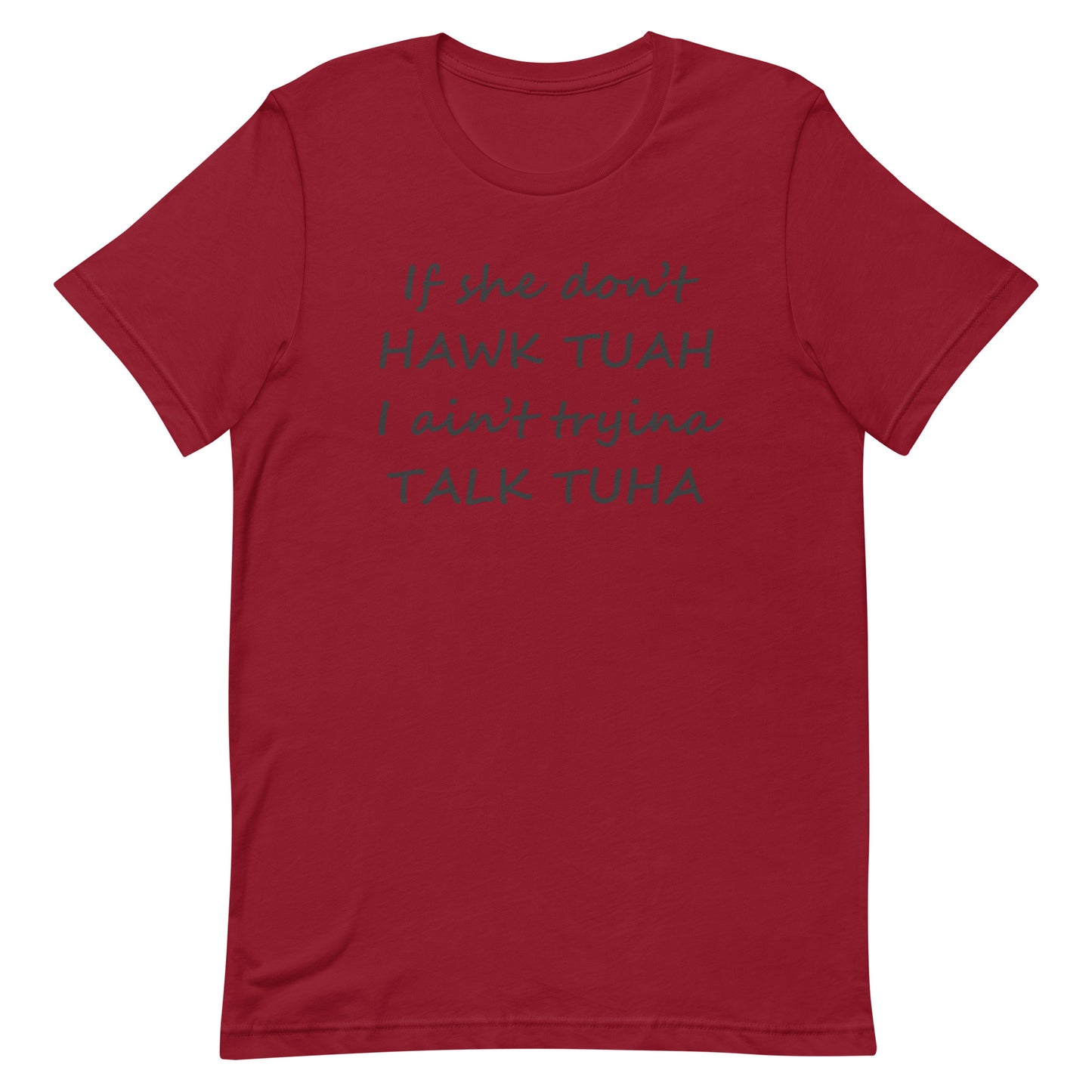 "Talk Tuha" Unisex T-Shirt