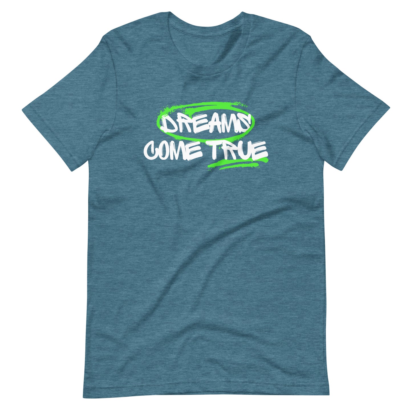 "Dreams Come True" Unisex T-Shirt