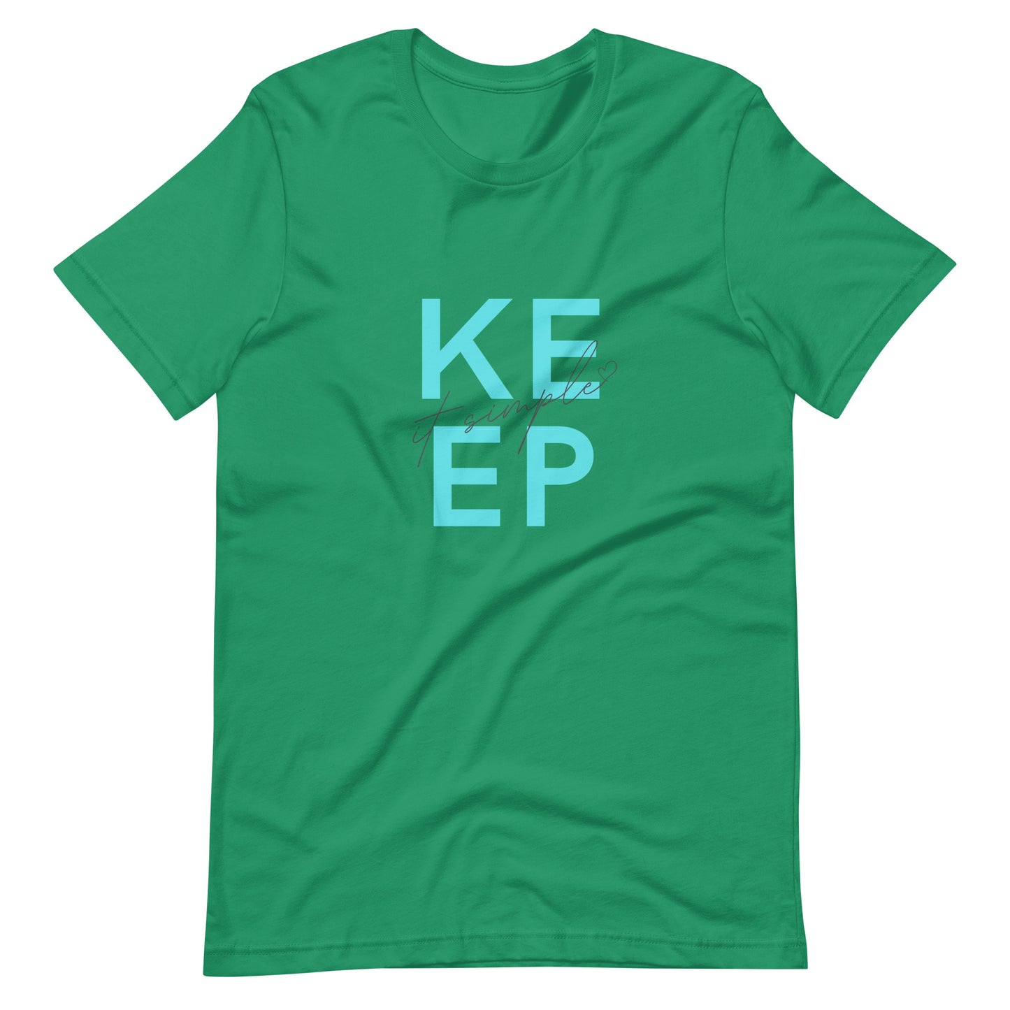 "Keep It Simple" Unisex T-Shirt