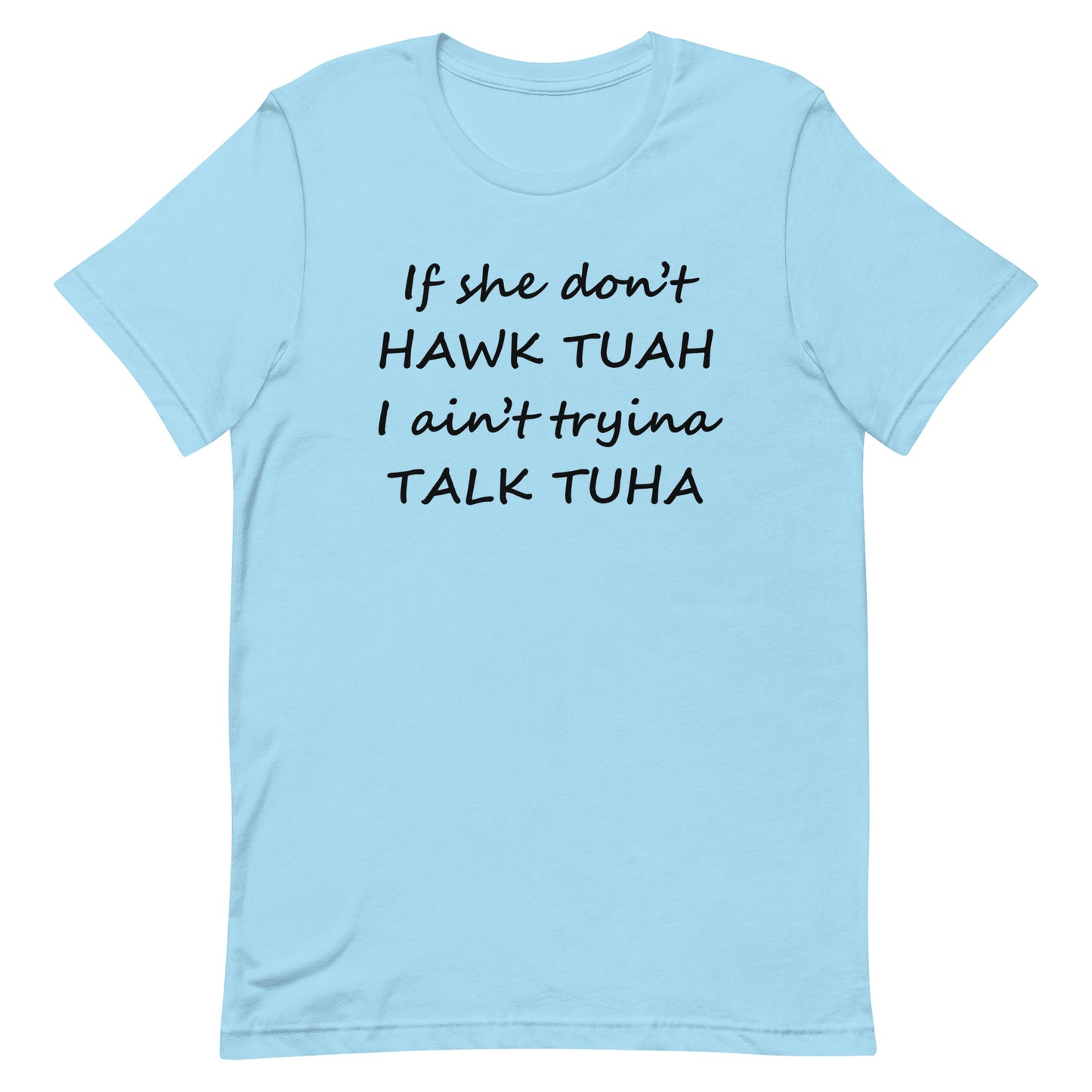 "Talk Tuha" Unisex T-Shirt