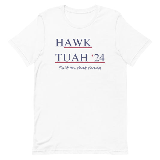 "Hawk Tuah" Unisex T-Shirt