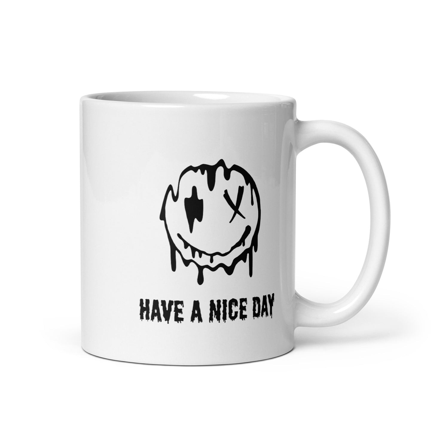 "Have A Nice Day" White Glossy Mug