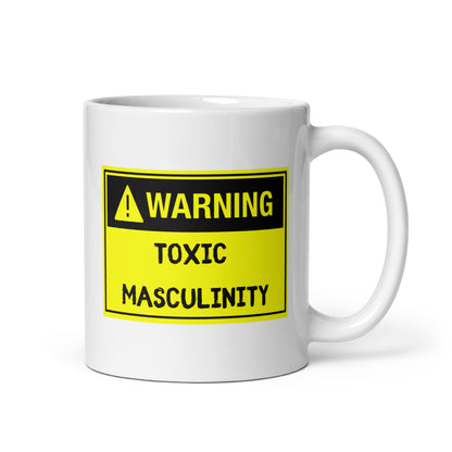 "Toxic Masculinity" White Glossy Mug