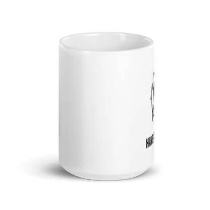 "Have A Nice Day" White Glossy Mug