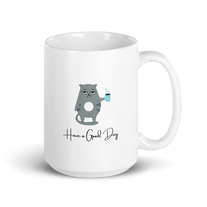 "Good Day Cat" White Glossy Mug