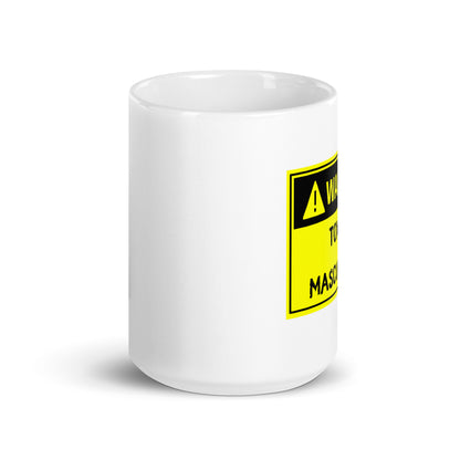 "Toxic Masculinity" White Glossy Mug