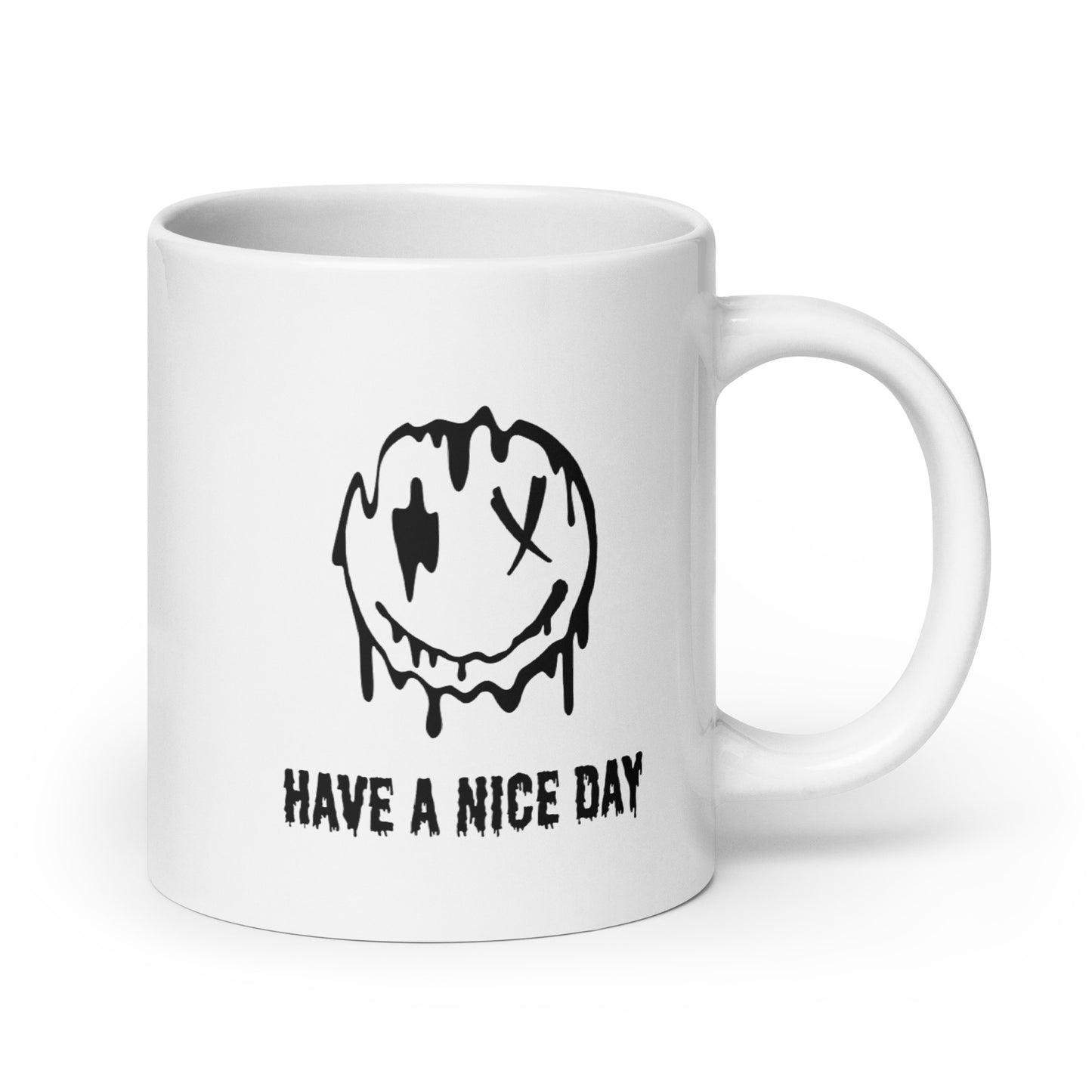 "Have A Nice Day" White Glossy Mug